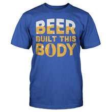 Load image into Gallery viewer, Beer Built This Body - T Shirt - Beer_Built_This_Body_-_men_-_royalblue