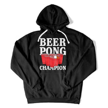 Load image into Gallery viewer, Beer Pong Champion - T Shirt - Beer_Pong_Champion_hoodie_black