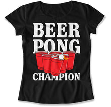 Load image into Gallery viewer, Beer Pong Champion - T Shirt - Beer_Pong_Champion_women_black