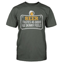 Load image into Gallery viewer, Beer Tastes As Good As Skinny Feels - T Shirt - Beer_Tastes_As_Good_As_Skinny_Feels_charcoal