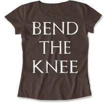 Load image into Gallery viewer, Bend the Knee - T Shirt - Bend_the_Knee_women_brown