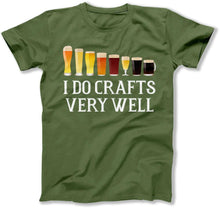 Load image into Gallery viewer, I Do Crafts Very Well T Shirt- Ber-02 - Ber-02_-_TShirt