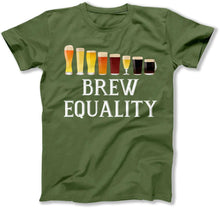 Load image into Gallery viewer, Brew Equality T Shirt - BER-06 - Ber-06_-_TShirt