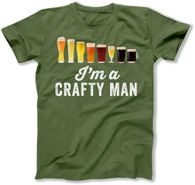 Load image into Gallery viewer, I'm A Crafty Man T Shirt - BER-07 - Ber-07_-_TShirt