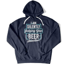 Load image into Gallery viewer, I Am Silently Judging Your Beer Selection T Shirt - BER-30 - Ber-30-Hoodie