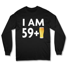 Load image into Gallery viewer, I Am 59 + 1 Beer T Shirt - BER-32 - Ber-32-Long-Sleeve