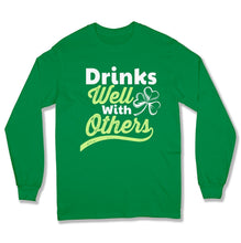 Load image into Gallery viewer, Drinks Well With Others - T Shirt  - BER-45 - Ber-45-Long-Sleeve