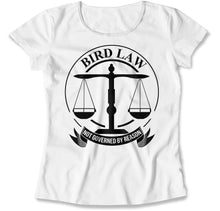 Load image into Gallery viewer, Bird Law - T Shirt - Bird_Law_women_white
