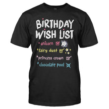 Load image into Gallery viewer, Birthday Wish List - T Shirt - Birthday_Wish_List_men_black