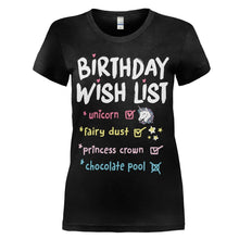 Load image into Gallery viewer, Birthday Wish List - T Shirt - Birthday_Wish_List_women_black