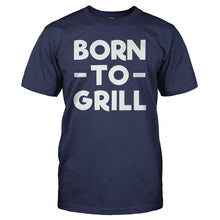 Load image into Gallery viewer, Born To Grill - T Shirt - Born-To-Grill---tshirt---Navy-Blue