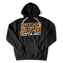 Load image into Gallery viewer, Brothers Gotta Hug - T Shirt - Brothers_Gotta_Hug_hoodie_black