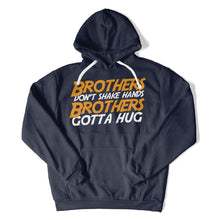 Load image into Gallery viewer, Brothers Gotta Hug - T Shirt - Brothers_Gotta_Hug_hoodie_navy