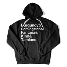 Load image into Gallery viewer, Burgundy &amp; Corningstone &amp; Fantana &amp; Kind &amp; Tamland. - T Shirt - Burgundy_Corningstone_Fantana_Kind_Tamland_hoodie_black