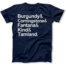 Load image into Gallery viewer, Burgundy &amp; Corningstone &amp; Fantana &amp; Kind &amp; Tamland. - T Shirt - Burgundy_Corningstone_Fantana_Kind_Tamland_men_navy
