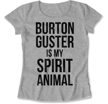 Load image into Gallery viewer, Burton Guster Is My Spirit Animal - T Shirt - Burton_Guster_Is_My_Spirit_Animal_women_heathergrey