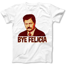Load image into Gallery viewer, Bye Felicia - Ron Swanson - T Shirt - Bye_Felicia_-_Ron_Swanson_men_white