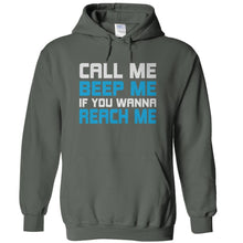 Load image into Gallery viewer, Call Me, Beep Me, If You Want To Reach Me - T Shirt - CALL_ME__BEEP_ME__IF_YOU_WANT_TO_REACH_ME_-_hoodies_-_charcoal