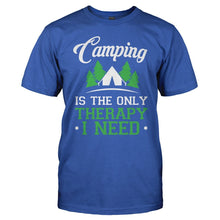 Load image into Gallery viewer, Camping is the Only Therapy I Need - T Shirt - CAMPING_IS_THE_ONLY_THERAPY_I_NEED_-_men_-_royalblue