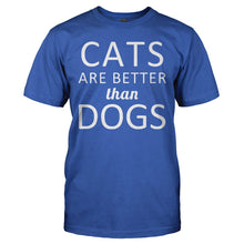 Load image into Gallery viewer, Cats Are Better Than Dogs - T Shirt - CATS_ARE_BETTER_THAN_DOGS_-_Men_-_royalblue