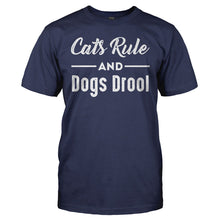 Load image into Gallery viewer, Cats Rule and Dogs Drool - T Shirt - CATS_RULE_AND_DOGS_DROOL_-_Men_-_navyblue