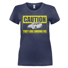 Load image into Gallery viewer, Caution Priuses Are Among Us - T Shirt - CAUTION_PRIUSES_ARE_AMONG_US_-_Ladies_-_navyblue