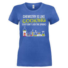 Load image into Gallery viewer, Chemistry Is Like Cooking - T Shirt - CHEMISTRY_IS_LIKE_COOKING-_Ladies_-_Royal