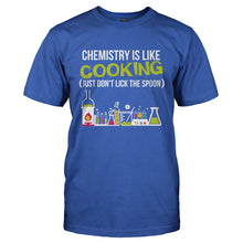 Load image into Gallery viewer, Chemistry Is Like Cooking - T Shirt - CHEMISTRY_IS_LIKE_COOKING-_Men_-_Royal
