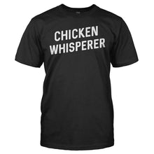 Load image into Gallery viewer, Chicken Whisperer - T Shirt - CHICKEN_WHISPERER_-_Men_-_black