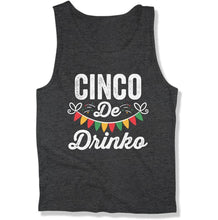 Load image into Gallery viewer, Cinco De Drinko Funny Cinco De Mayo Party - T Shirt  - CINCO-13 - CINCO-13---charcoal-premium-tank
