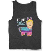 Load image into Gallery viewer, I'd Hit That Funny Pinata Cinco De Mayo Trump - T Shirt  - CINCO-35 - CINCO-35-heather-mens-tank