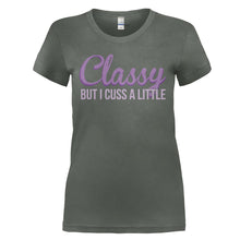 Load image into Gallery viewer, Classy But I Cuss A Little - T Shirt - CLASSY_BUT_I_CUSS_A_LITTLE_-_Ladies_-_charcoal