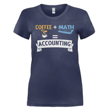 Load image into Gallery viewer, Coffee + Math = Accounting - T Shirt - COFFEE_MATH_ACCOUNTING-_Ladies_-_Navy