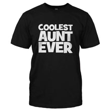 Load image into Gallery viewer, Coolest Aunt Ever - T Shirt - COOLEST_AUNT_EVER-_Men_-_Black