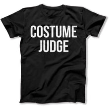 Load image into Gallery viewer, Costume Judge - T Shirt - COSTUME_JUDGE_-_mens_-_black