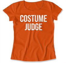 Load image into Gallery viewer, Costume Judge - T Shirt - COSTUME_JUDGE_-_womens_-_orange