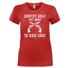 Load image into Gallery viewer, Country Girls Just Want to Have Guns - T Shirt - COUNTRY_GIRLS_JUST_WANT_TO_HAVE_GUNS-_Ladies_-_Red