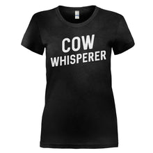 Load image into Gallery viewer, Cow Whisperer - T Shirt - COW_WHISPERER_-_Ladies_-_black