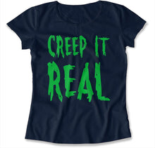 Load image into Gallery viewer, Creep It Real - T Shirt - CREEP_IT_REAL_-_womens_-_navy_blue