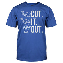 Load image into Gallery viewer, Cut. It. Out. - T Shirt - CUT_IT_OUT_-_men_-_royal