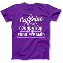 Load image into Gallery viewer, Caffeine Is The Foundation Of My Food Pyramid - T Shirt - Caffeine_Is_The_Foundation_Of_My_Food_Pyramid_men_purple