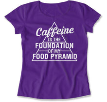 Load image into Gallery viewer, Caffeine Is The Foundation Of My Food Pyramid - T Shirt - Caffeine_Is_The_Foundation_Of_My_Food_Pyramid_women_purple