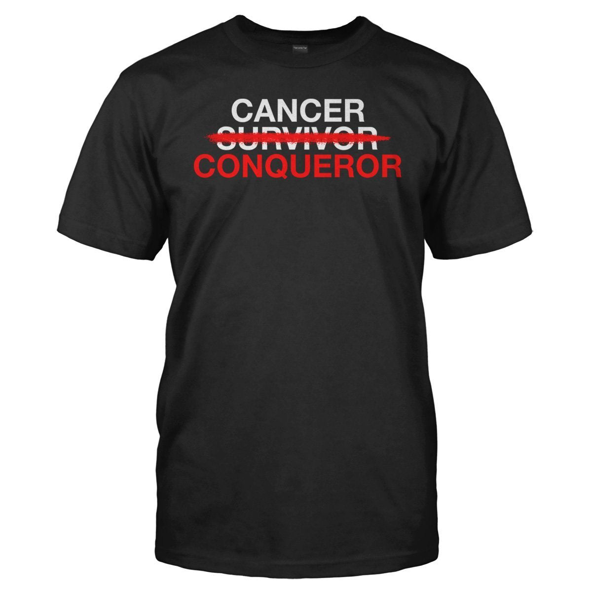 Load image into Gallery viewer, Cancer Conqueror - T Shirt - Cancer_Conqueror_men_black