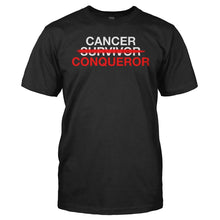 Load image into Gallery viewer, Cancer Conqueror - T Shirt - Cancer_Conqueror_men_black
