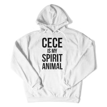 Load image into Gallery viewer, Cece Is My Spirit Animal - T Shirt - Cece_Is_My_Spirit_Animal_hoodie_white