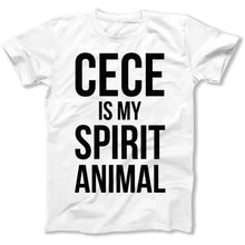 Load image into Gallery viewer, Cece Is My Spirit Animal - T Shirt - Cece_Is_My_Spirit_Animal_men_white