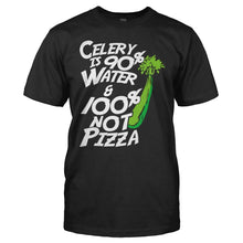 Load image into Gallery viewer, Celery is 95% Water and 100% Not Pizza - T Shirt - Celery_is_95_Water_and_100_Not_Pizza_black