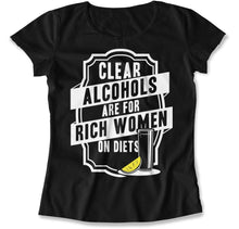 Load image into Gallery viewer, Clear Alcohols are For Rich Women On Diets - T Shirt - Clear_Alcohols_are_For_Rich_Women_On_Diets_women_black