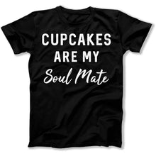Load image into Gallery viewer, Cupcakes Are My Soul Mate - T Shirt - Cupcakes_Are_My_Soul_Mate_men_black