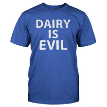 Load image into Gallery viewer, Dairy Is Evil - T Shirt - DAIRY_IS_EVIL_-_Men_-_royalblue